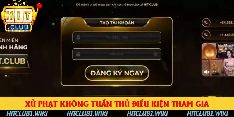 Các trường hợp xử phạt khi áp dụng điều kiện tham gia