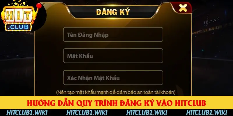 Hướng dẫn quy trình đăng ký vào HITCLUB